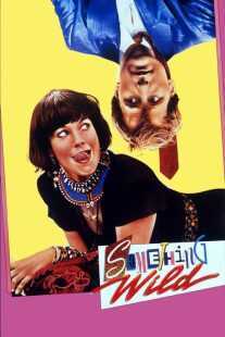فیلم Something Wild 1986