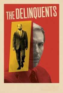 فیلم The Delinquents 2023