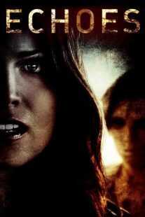 فیلم Echoes 2014