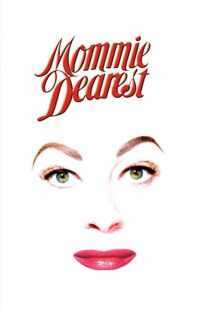 فیلم Mommie Dearest 1981