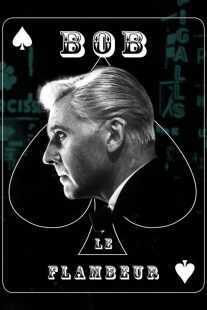 فیلم Bob le Flambeur 1956