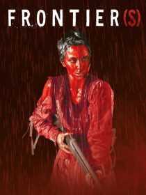 فیلم Frontier(s) 2007