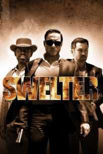 فیلم Swelter 2014