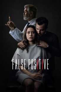 فیلم False Positive 2021