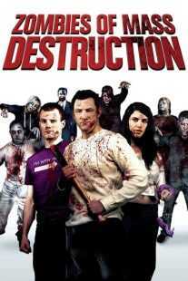 فیلم ZMD: Zombies of Mass Destruction 2009