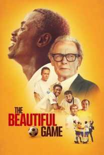 فیلم The Beautiful Game 2024