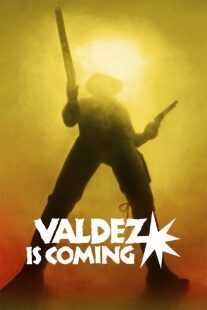 فیلم Valdez Is Coming 1971
