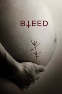 فیلم Bleed 2016