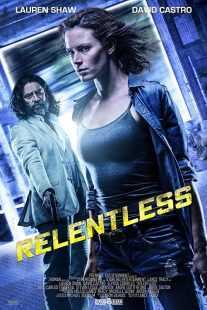 فیلم Relentless 2018