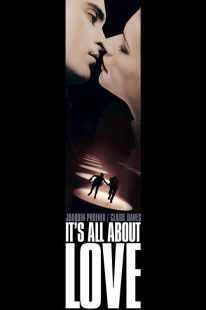 فیلم It’s All About Love 2003