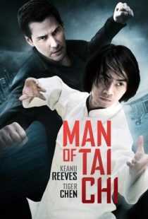 فیلم Man of Tai Chi 2013