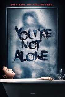 فیلم You’re Not Alone 2020