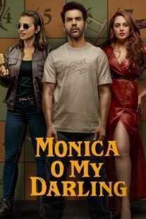 فیلم هندی Monica, O My Darling 2022