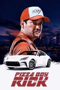 فیلم Pizza Boy Rick 2024