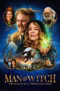 فیلم Man and Witch: The Dance of a Thousand Steps 2024