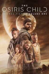 فیلم The Osiris Child 2016