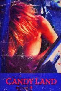 فیلم Candy Land 2022