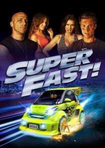 فیلم Superfast! 2015