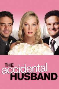 فیلم The Accidental Husband 2008