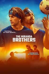فیلم هندی The Miranda Brothers 2024