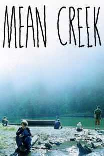 فیلم Mean Creek 2004
