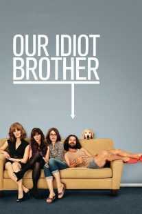فیلم Our Idiot Brother 2011