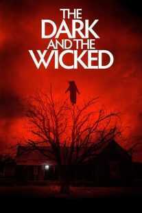فیلم The Dark and the Wicked 2020