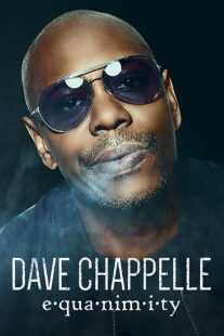 استندآپ کمدی Dave Chappelle: Equanimity 2017