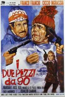 فیلم I due pezzi da 90 1971