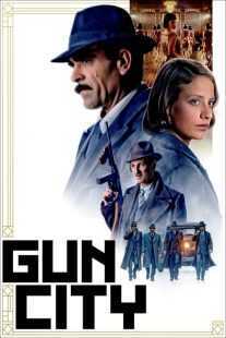 فیلم Gun City 2018