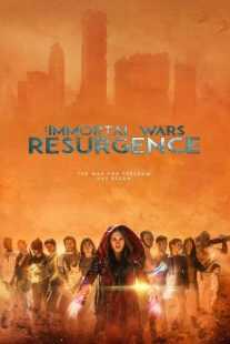 فیلم The Immortal Wars: Resurgence 2019