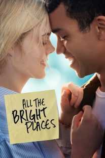 فیلم All the Bright Places 2020