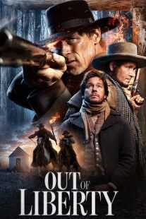 فیلم Out of Liberty 2019