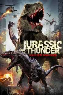 فیلم Jurassic Thunder 2019