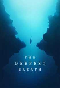 فیلم The Deepest Breath 2023