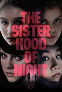 فیلم The Sisterhood of Night 2014