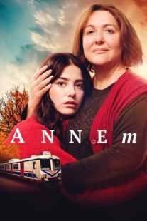 فیلم Annem 2019