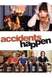 فیلم Accidents Happen 2009