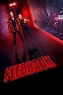 فیلم Feedback 2019