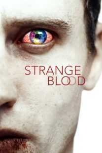 فیلم Strange Blood 2015