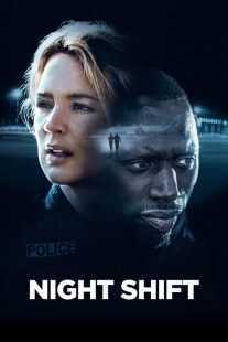 فیلم Night Shift (Police) 2020