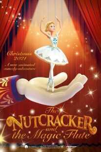 انیمیشن The Nutcracker and the Magic Flute 2022
