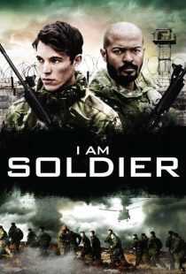 فیلم I Am Soldier 2014