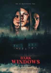 فیلم Dark Windows 2023
