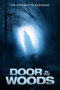 فیلم Door in the Woods 2019