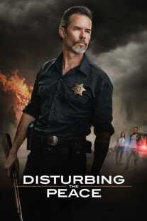 فیلم Disturbing the Peace 2020