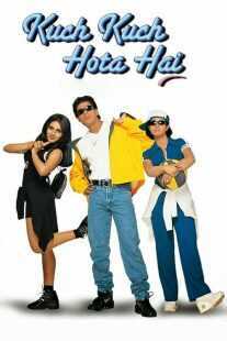 فیلم هندی Kuch Kuch Hota Hai 1998