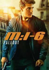فیلم Mission: Impossible – Fallout 2018