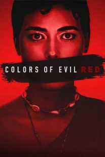 فیلم Colors of Evil: Red 2024