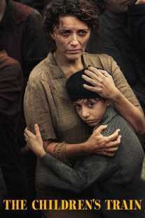 فیلم The Children’s Train 2024